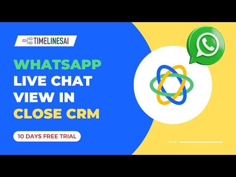 How to Use WhatsApp Chat View in Close CRM