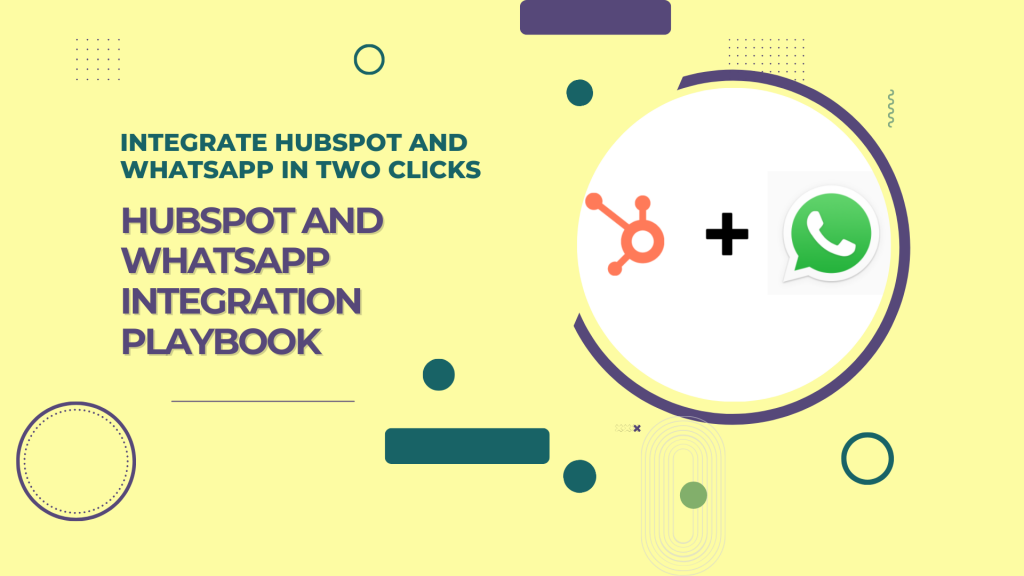 Hubspot and WhatsApp integration playbook 1