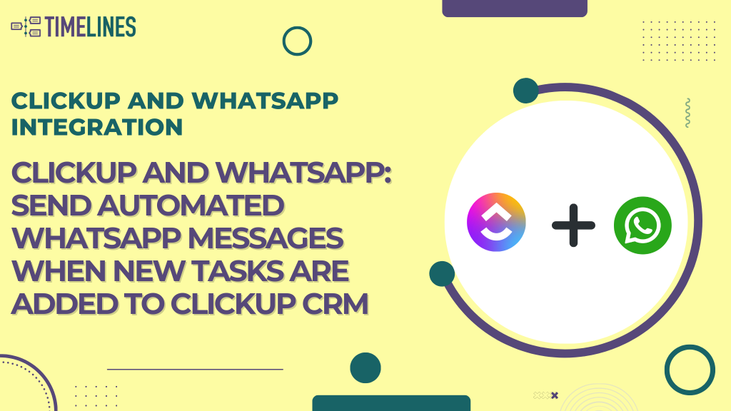 Whatsapp ClickUp Integration