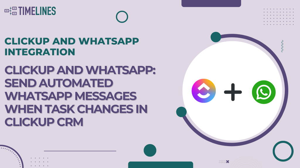 Whatsapp ClickUp Integration