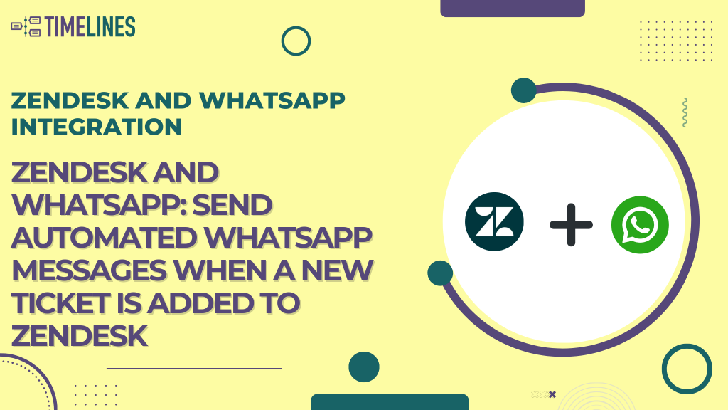Whatsapp Zendesk Integration