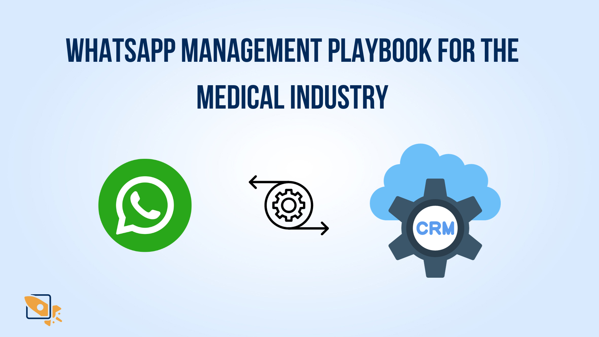 WhatsApp Management Playbook for the Medical Industry - TimelinesAI