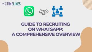 Comprehensive Overview of Recruiting on WhatsApp