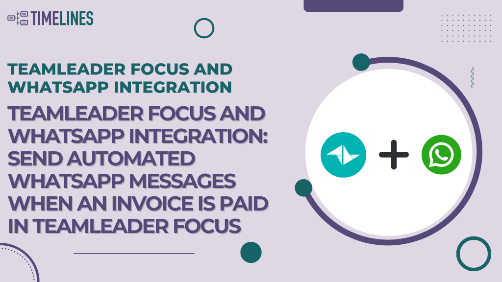 TeamLeader Focus WhatsApp Integration